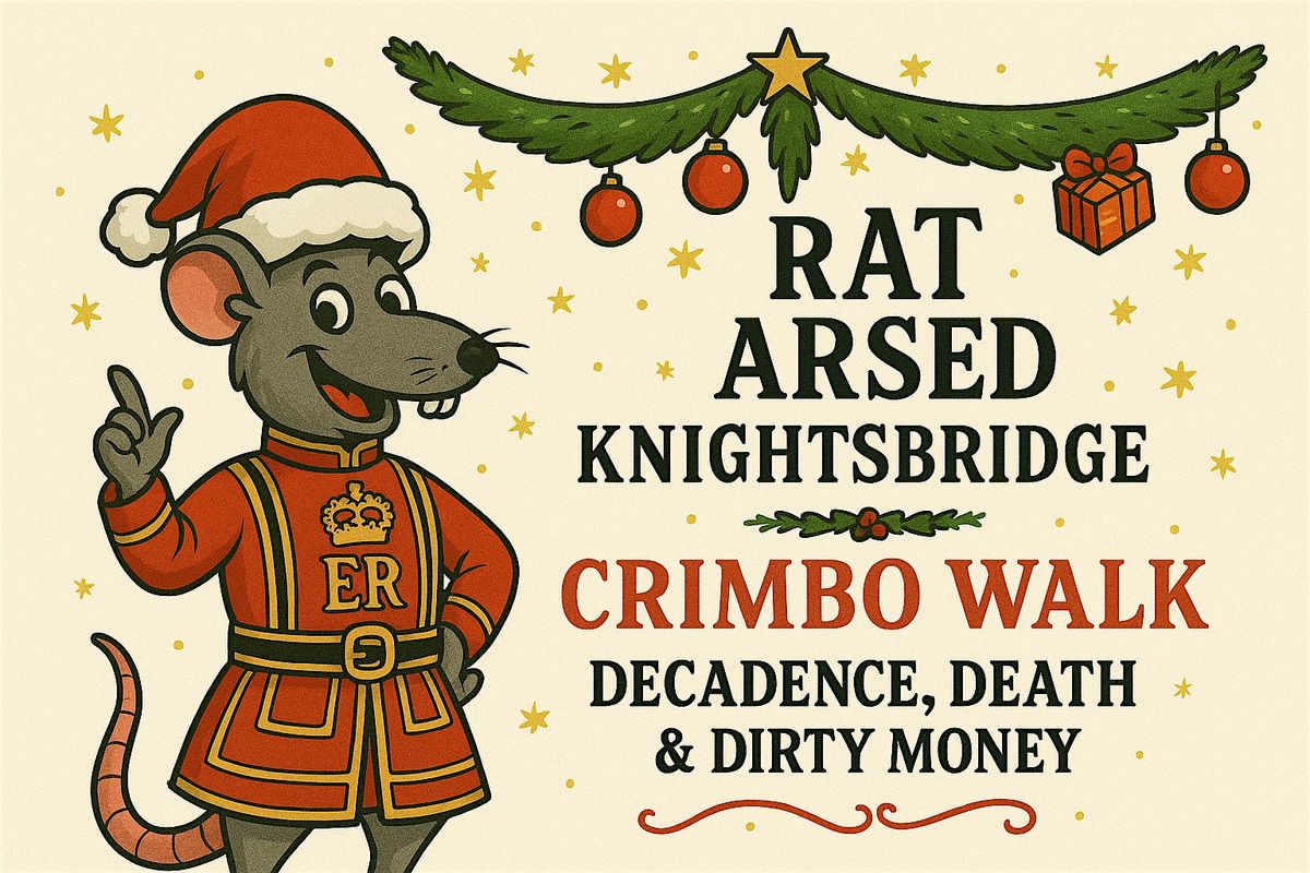 Rat Arsed Knightsbridge & Belgravia Walk