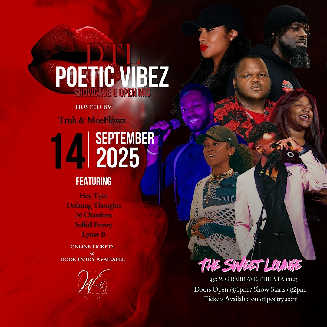 DTL Poetic Vibez Open Mic & Showcase
