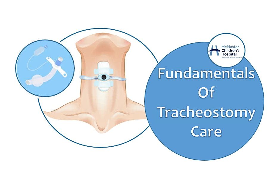 Fundamentals of Tracheostomy Care -  NOV 14