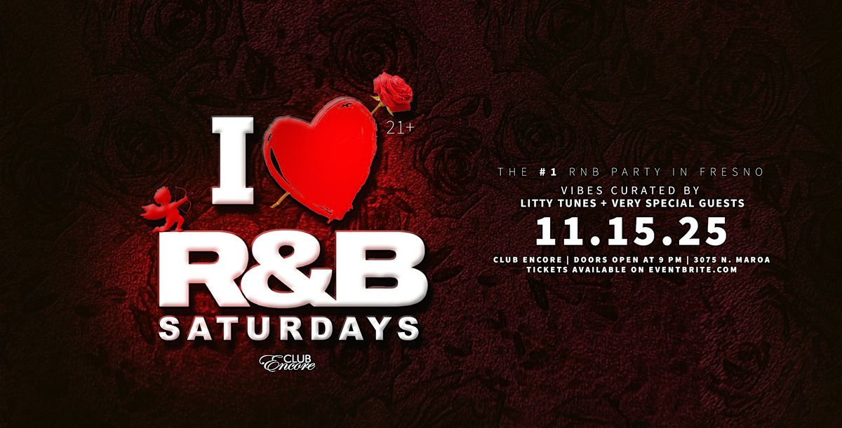 I \u2764 R&B SATURDAYS