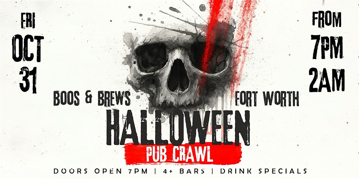 Boos & Brews Halloween Pub Crawl Fort Worth 2025