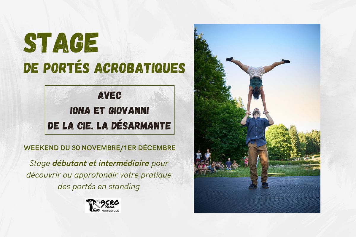 STAGE DE PORT\u00c9S ACROBATIQUES avec la Cie. La D\u00e9sarmante