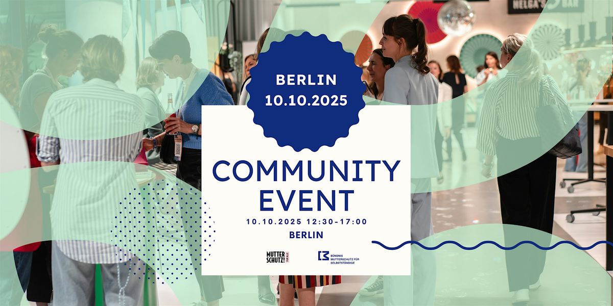 Mutterschutz f\u00fcr Alle! \u2013 Das Community Event 2025