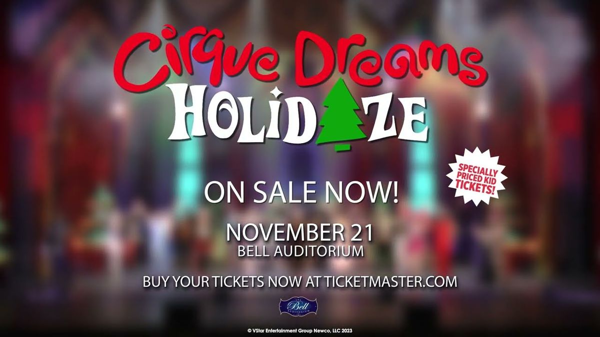 Cirque Dreams Holidaze - Augusta