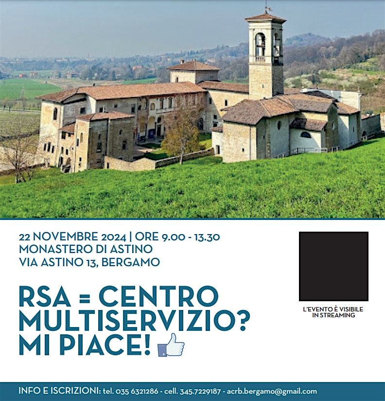 CONVEGNO A.C.R.B. - RSA=CENTRO MULTISERVIZIO ? MI PIACE !