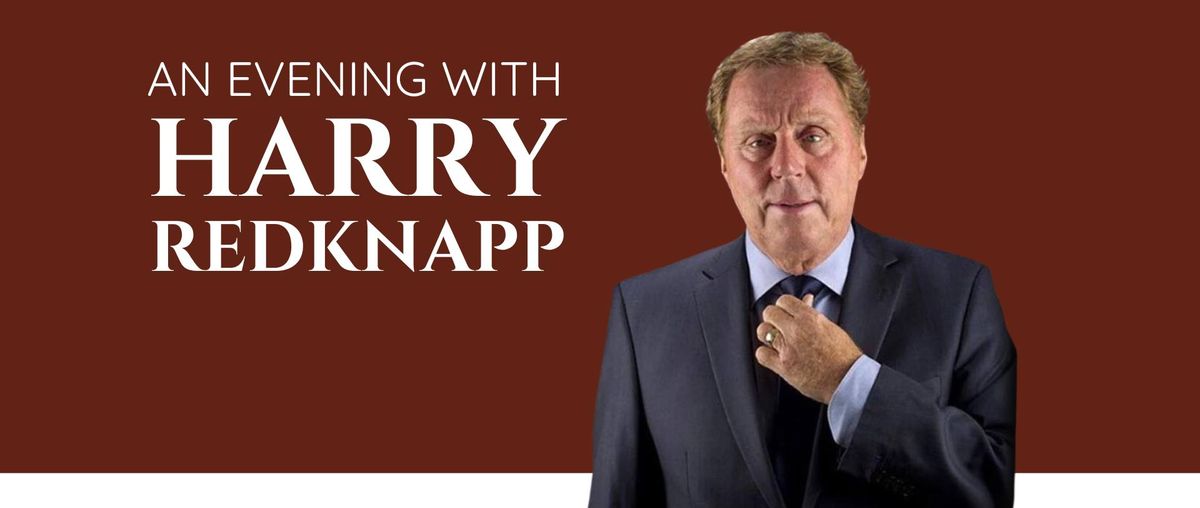 An evening with Harry Redknapp