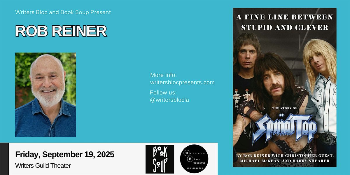 Writers Bloc and Book Soup Present Rob Reiner