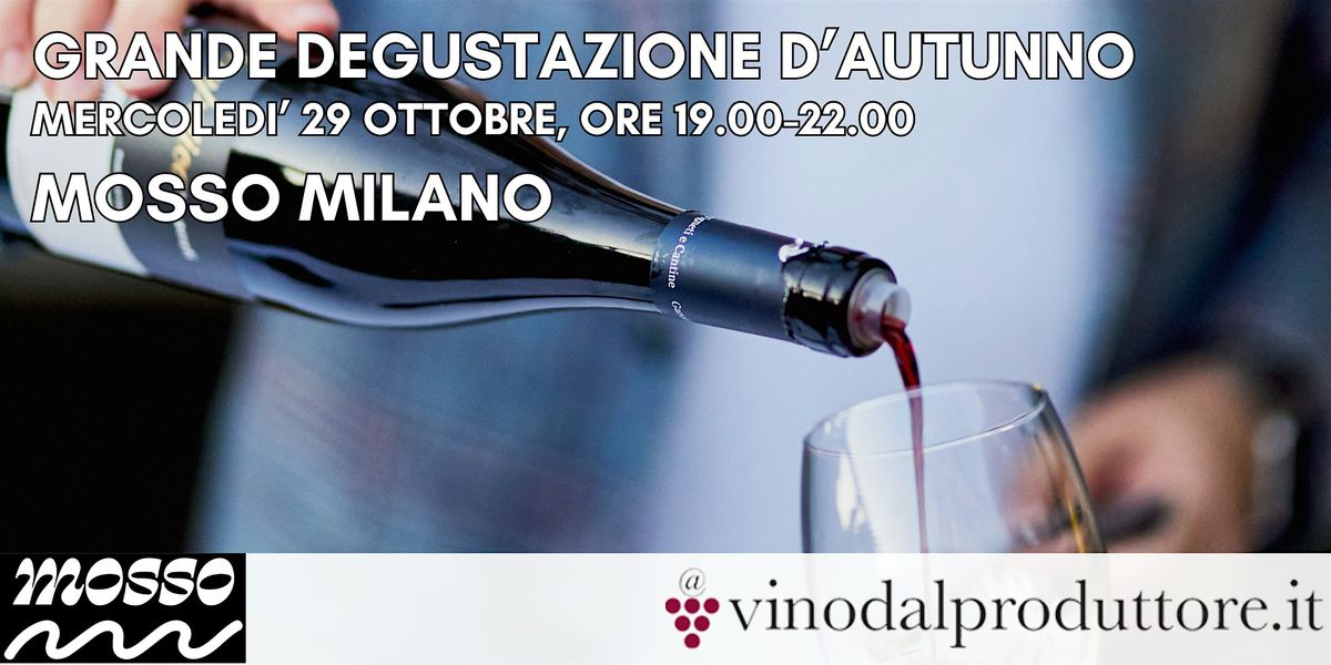 Grande Degustazione  d'Autunno Milano