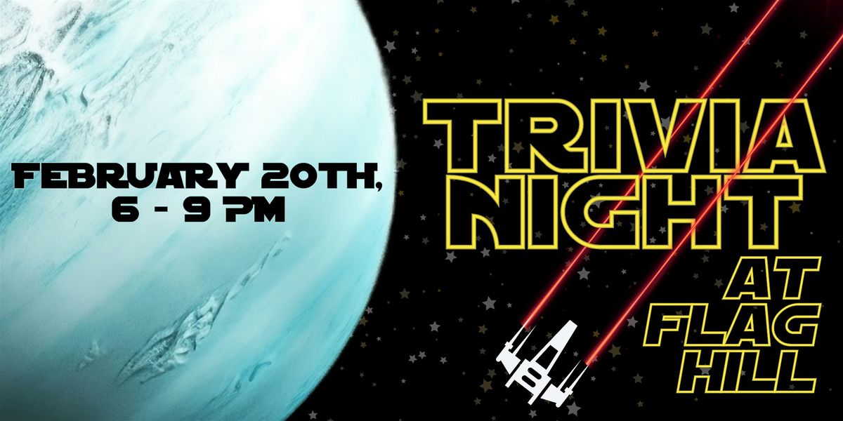 Trivia Night at Flag Hill - Star Wars Edition