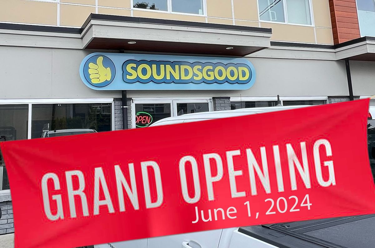 Grand Opening of Sounds Good Auto Chilliwack location