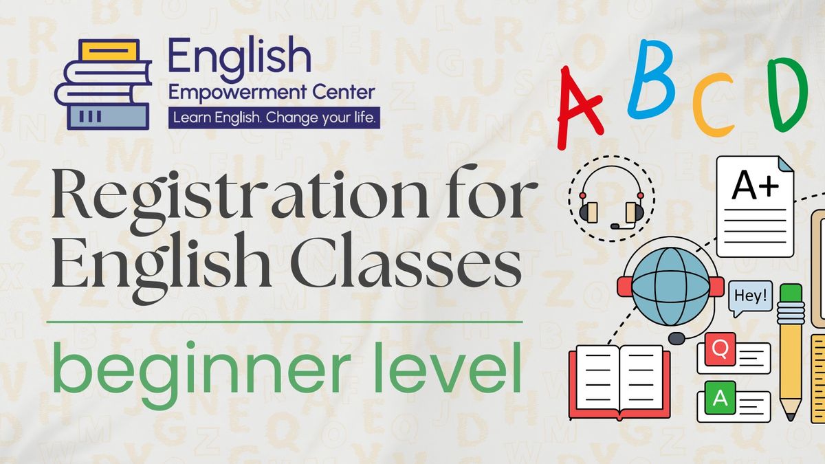 Registration: English Classes for Beginning Level Adults