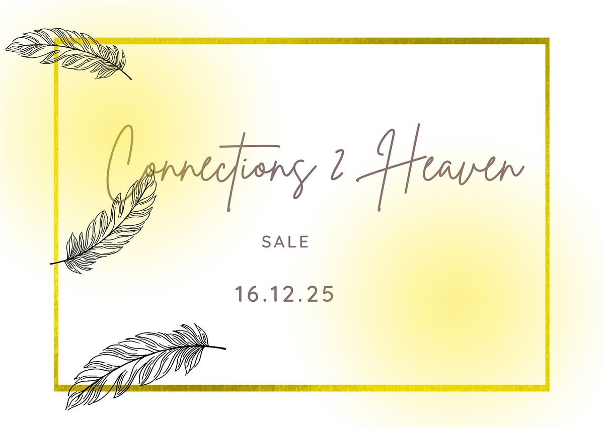 Connections 2 Heaven- SALE