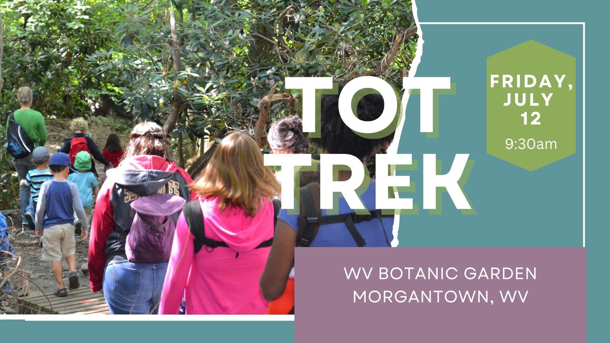 Tot Trek - July 2024