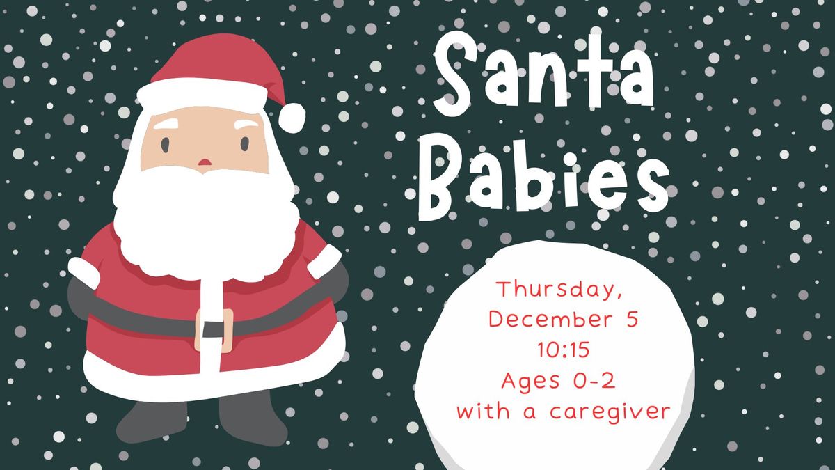 Santa Babies Story Time