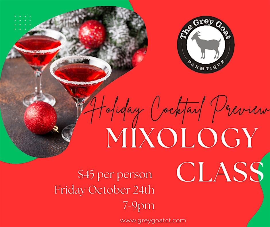 10\/24 Mixology Class & Holiday Cocktail Preview