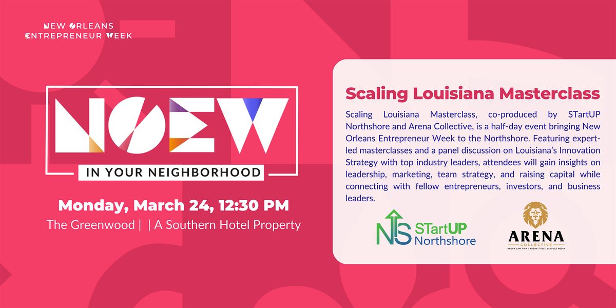 Scaling Louisiana Masterclass