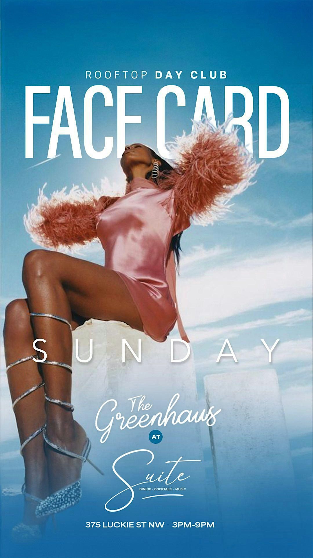 Copy of PISCES SZN! FACE CARD SUNDAYS! !! ATL'S #1 ROOFTOP DAY PARTY!