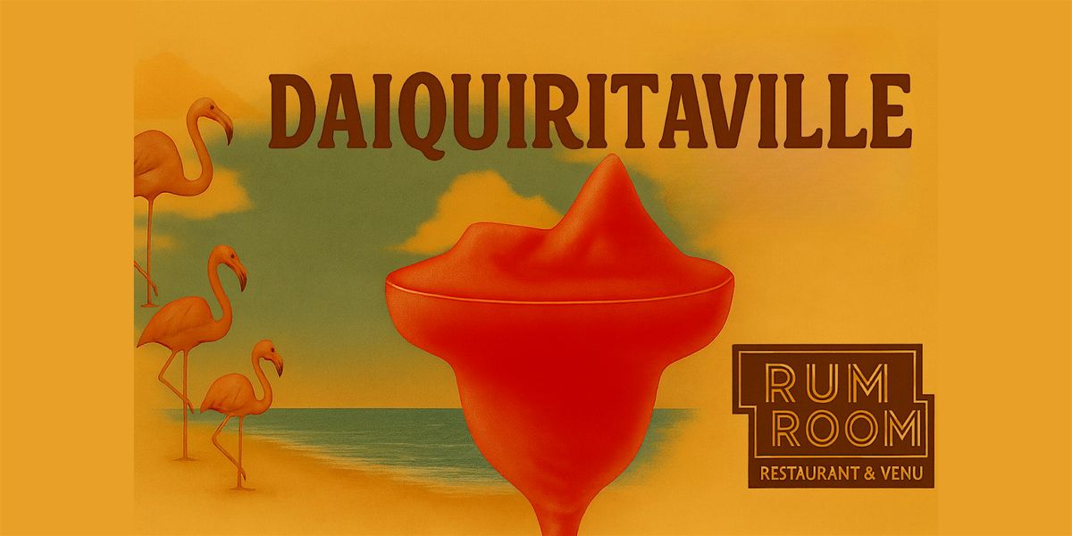 DAIQUIRITAVILLE @Rum Room Restaurant Miami Beach