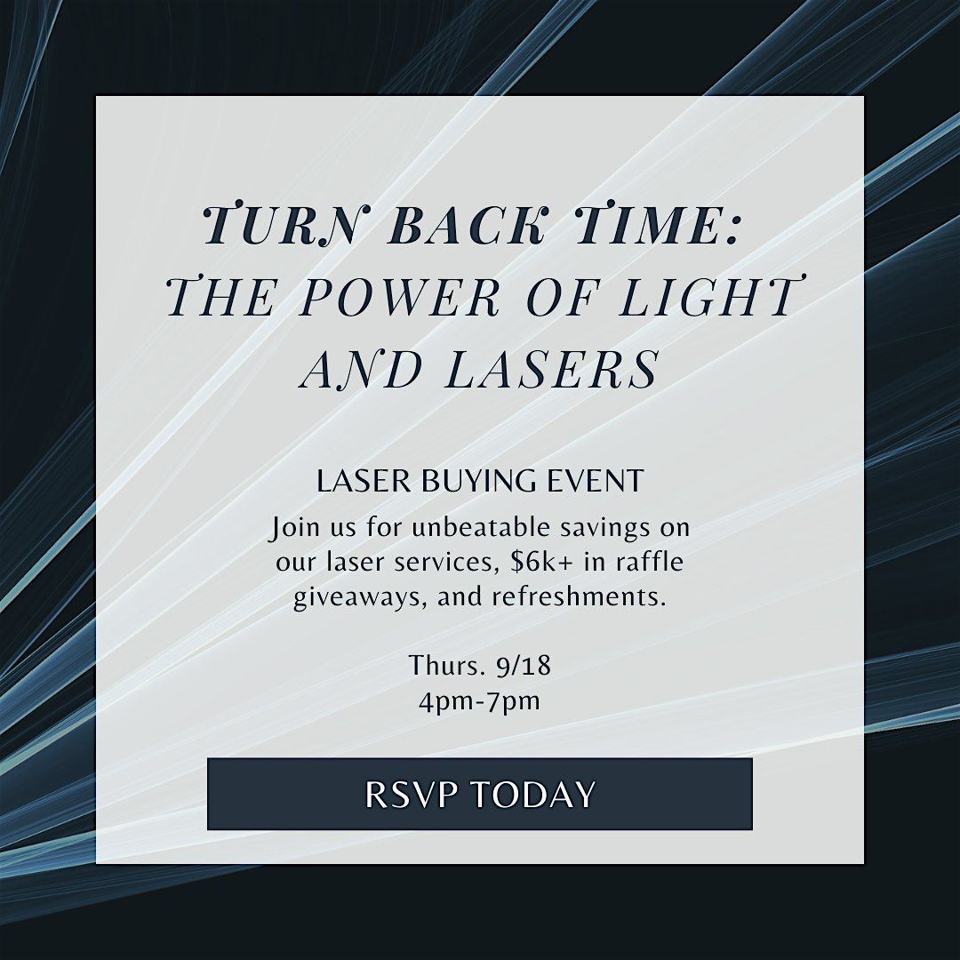 Turn Back Time: The Power of Light and Lasers