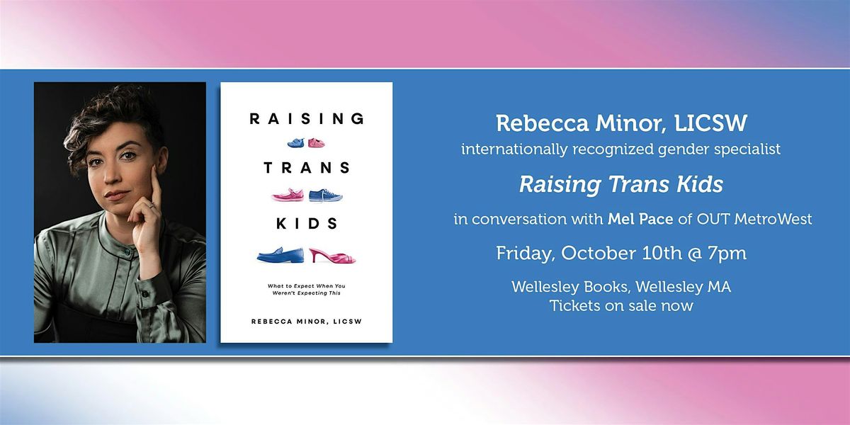 Rebecca Minor presents "Raising Trans Kids"