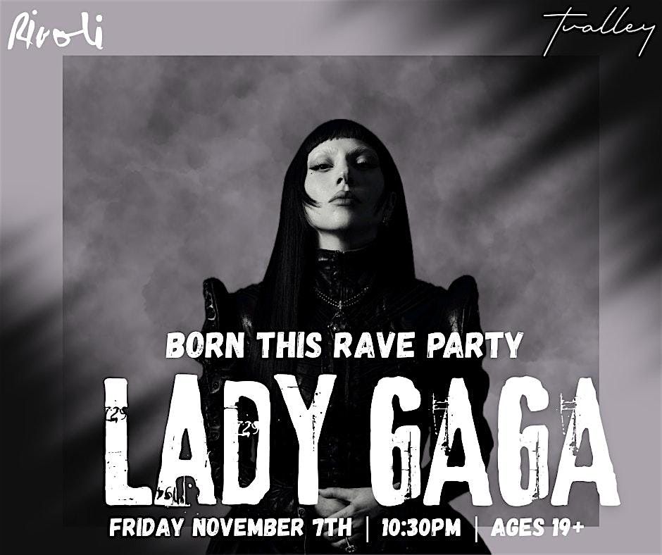 BORN THIS RAVE | Lady Gaga Dance Party