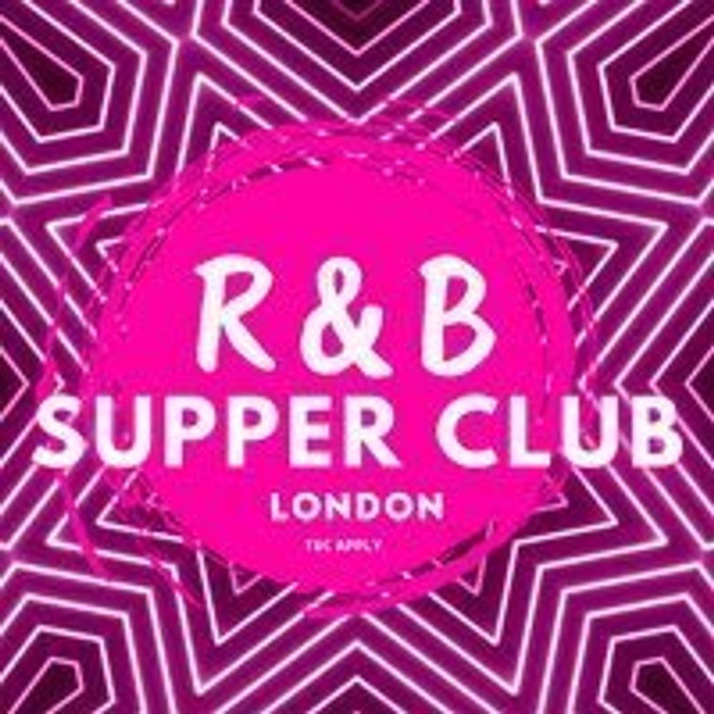 R&B Supper Club - London