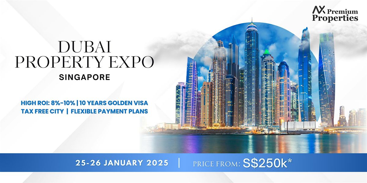 Dubai Property Expo 2.0 | Singapore