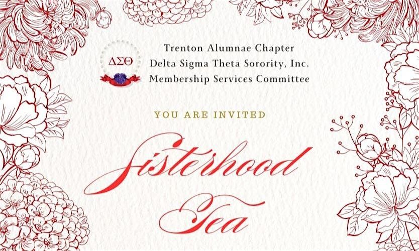 Trenton Alumnae Chapter Sisterhood Tea: Reconnecting Through Sisterhood