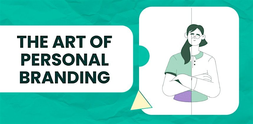 The Art of Personal Branding