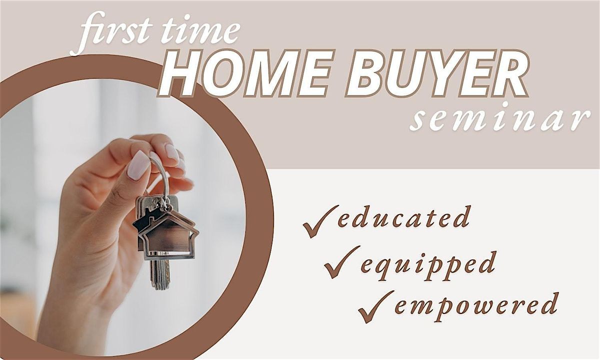 First Time Home Buyer Class