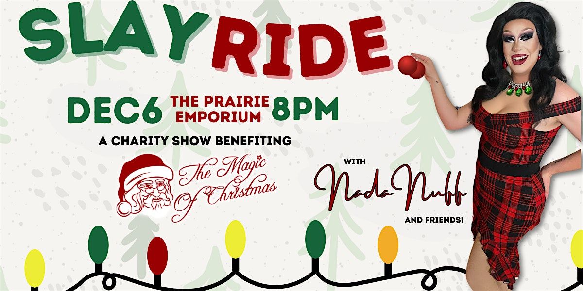 Slay Ride - Charity Drag Show