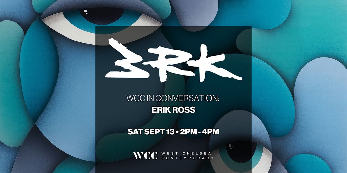 WCC In Conversation: Erik Ross | Artist Talk