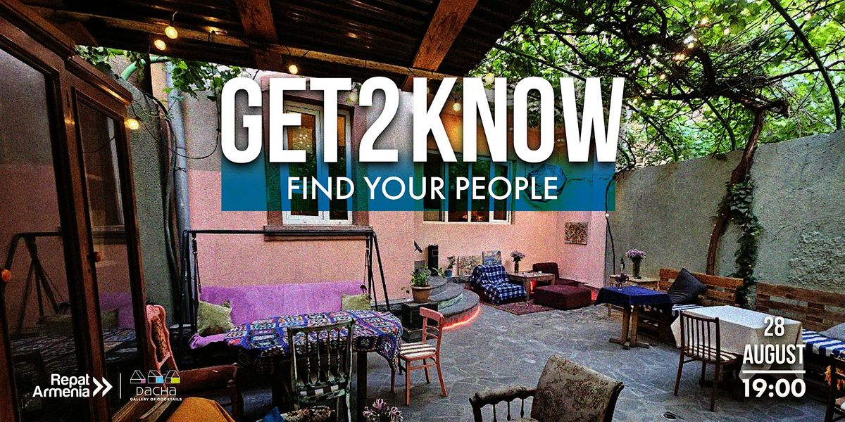 Get2Know Social Gathering: Summer Dacha