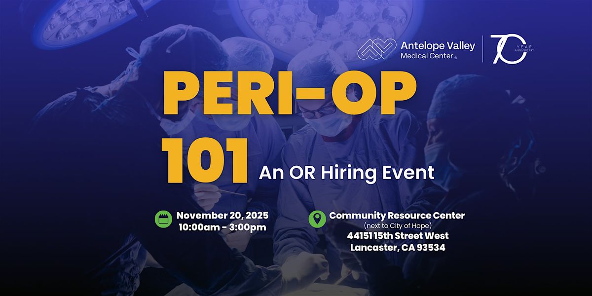 Peri-Op 101 - An OR Hiring Event