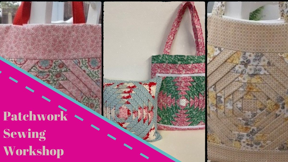 Patchwork Bag or Cushion Sewing Workshop \u00a365