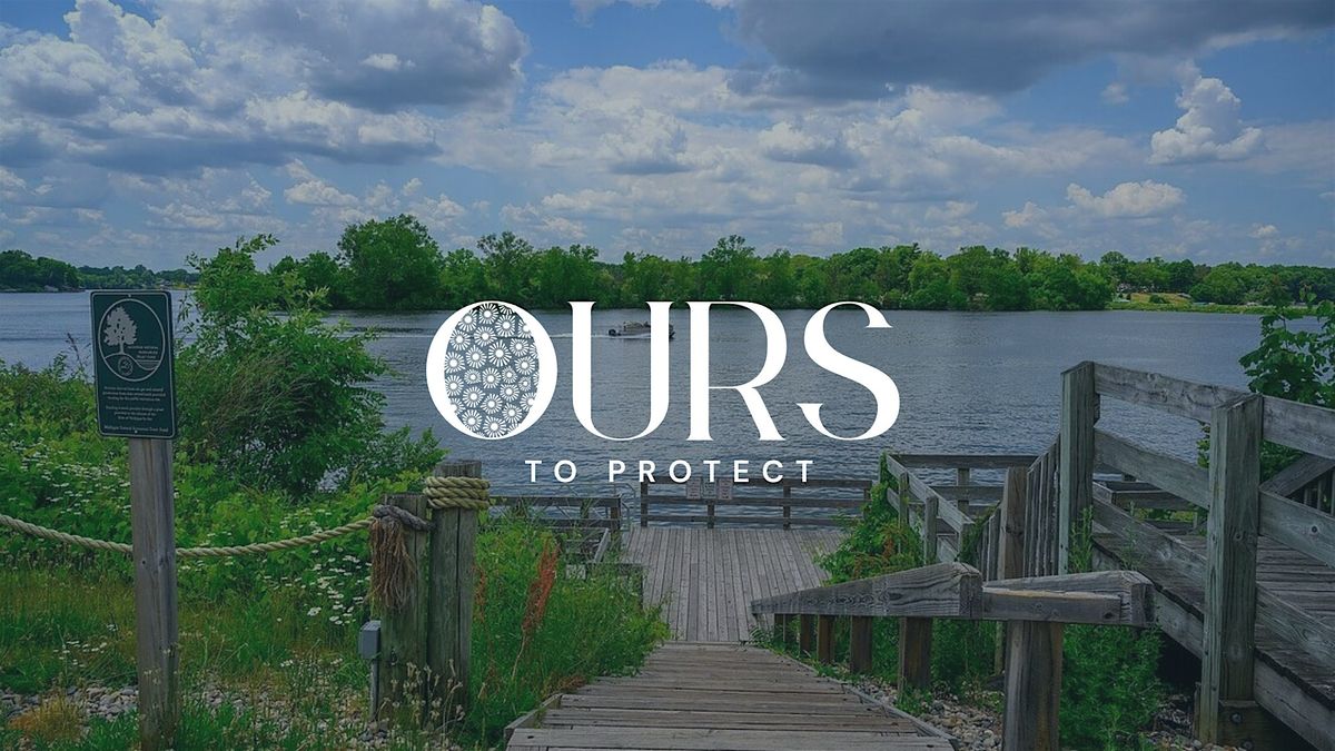 Ours to Protect - Ann Arbor