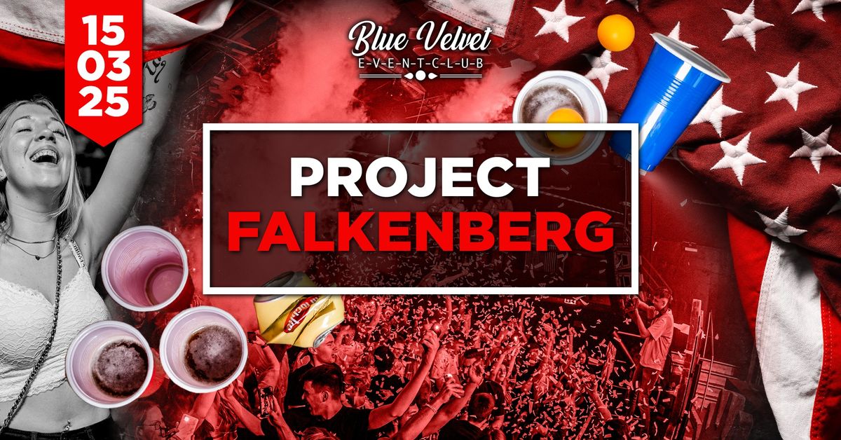 PROJECT FALKENBERG MEGA PARTY | Blue Velvet | 15.03