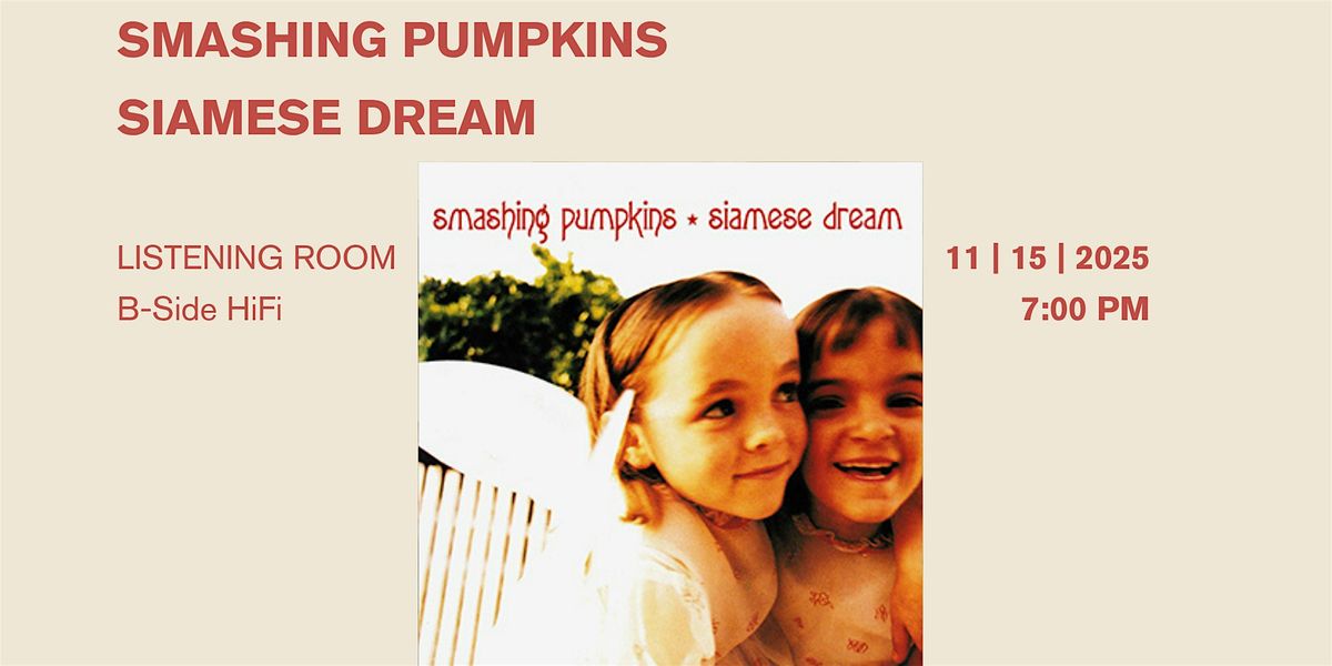 Smashing Pumpkins: Siamese Dream