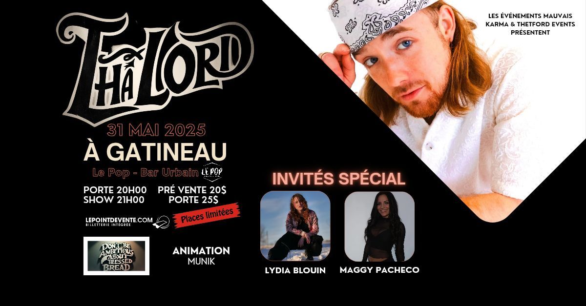 THA LORD \u00c0 GATINEAU (18 et +)