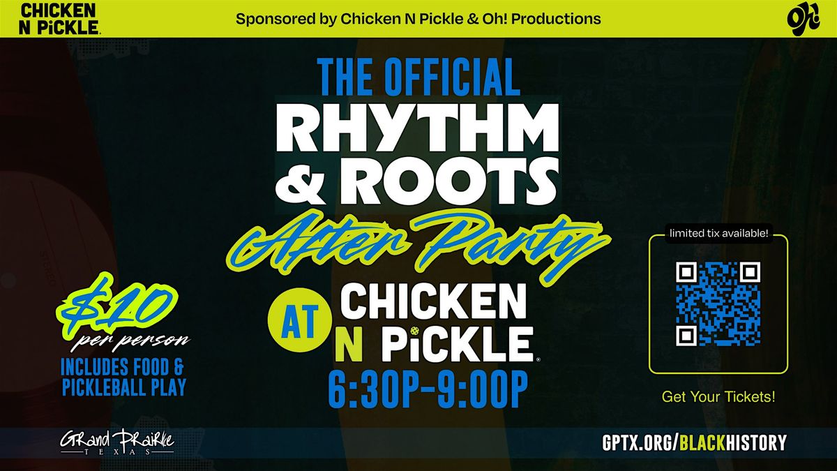 The Official Rhythm & Roots Afterparty at Chicken N Pickle