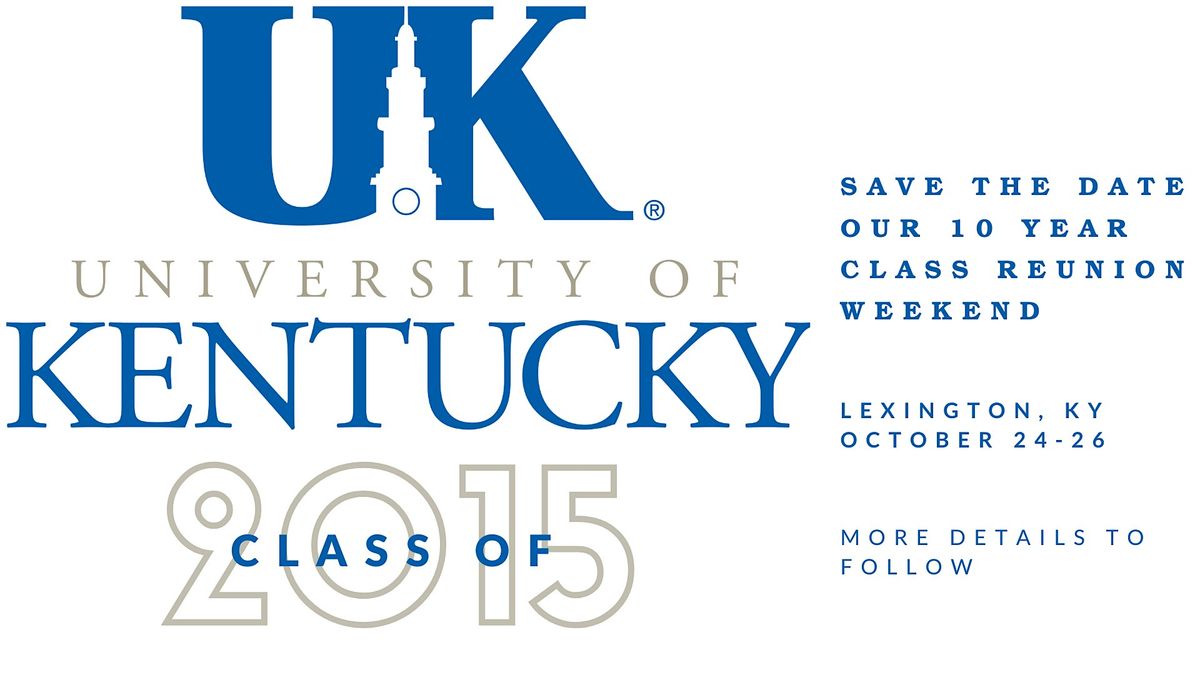 Kentucky vs Tennesse Football Tailgate- Class of 2015 10 year reunion