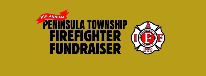 3rd Annual Peninsula Township Firefighter Fundraiser