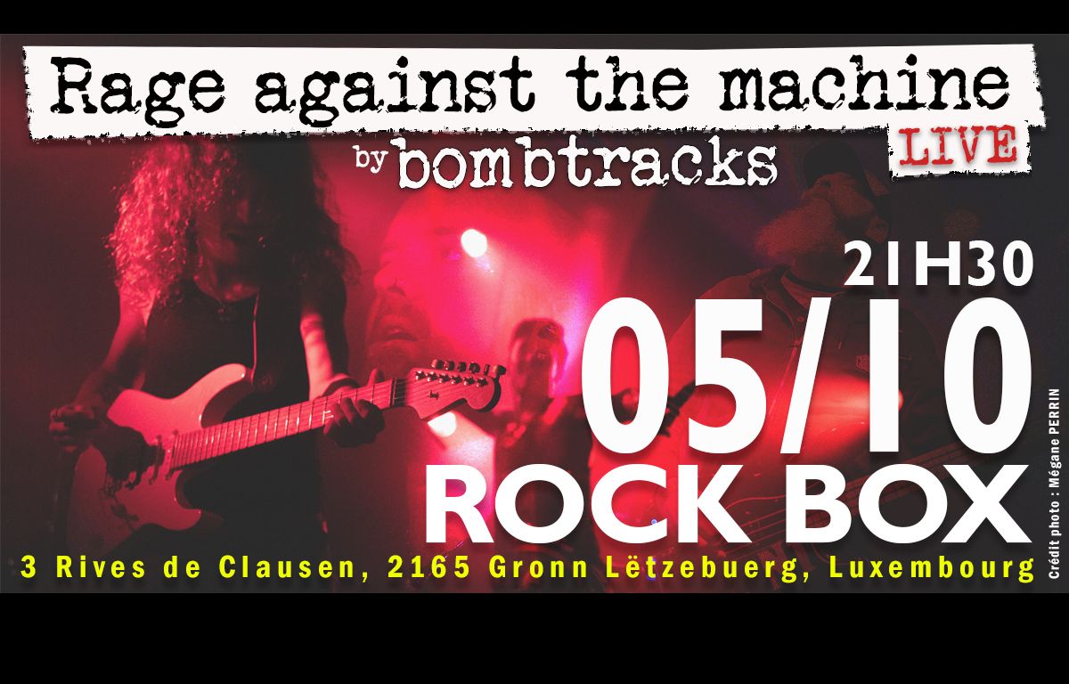 Bombtracks [Live] Rock Box-Luxembourg Ville