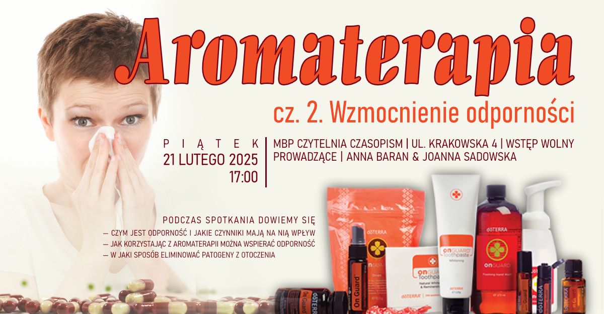 Aromaterapia cz. 2: Wzmocnienie odporno\u015bci