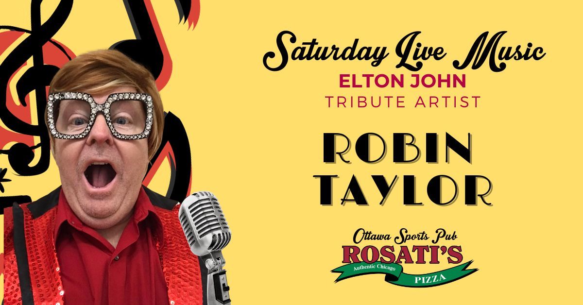 Live Music! Elton John Tribute - Robin Taylor