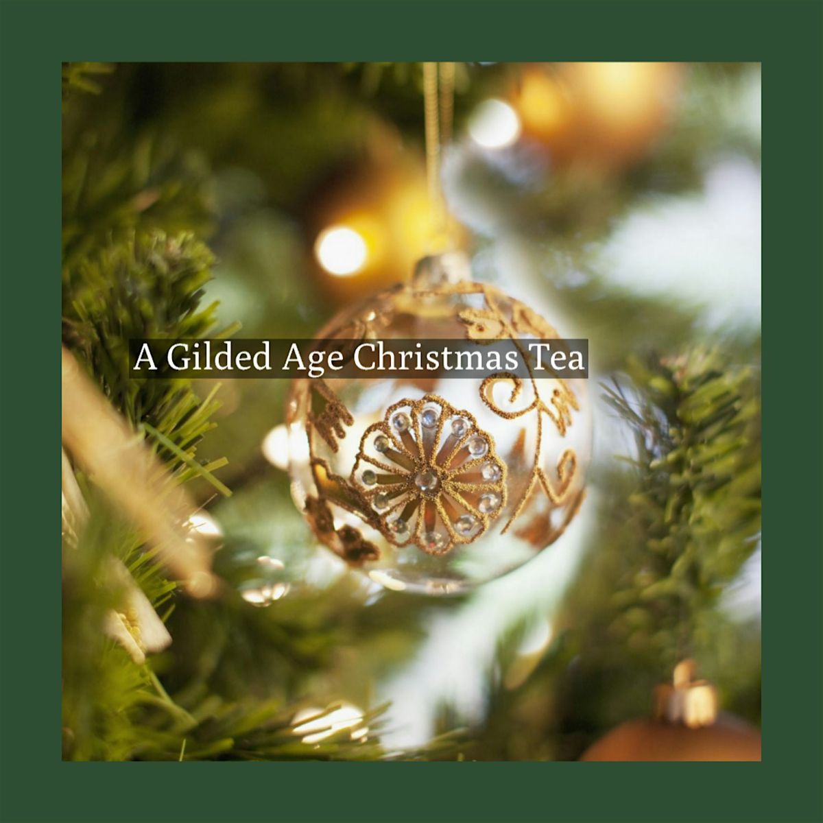 A Gilded Age Christmas Tea