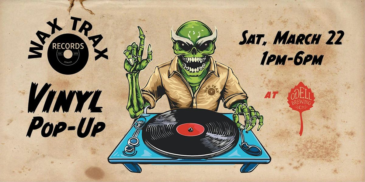 Wax Trax Attacks! Vinyl Pop-up & DJ