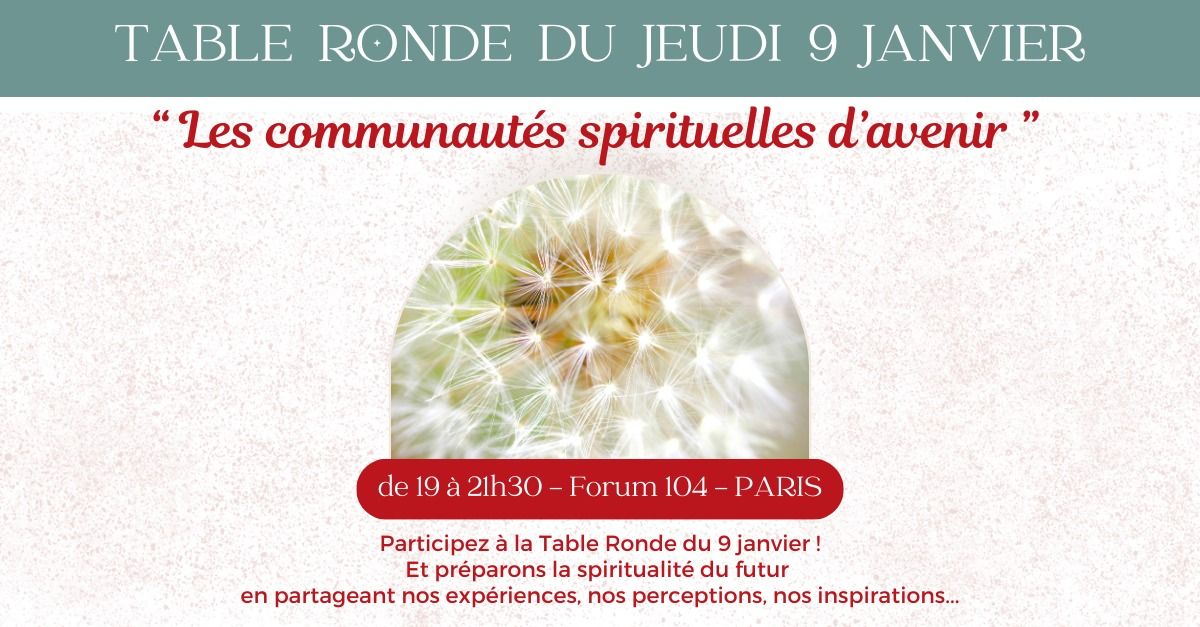 LES COMMUNAUT\u00c9S SPIRITUELLES D'AVENIR - Table Ronde