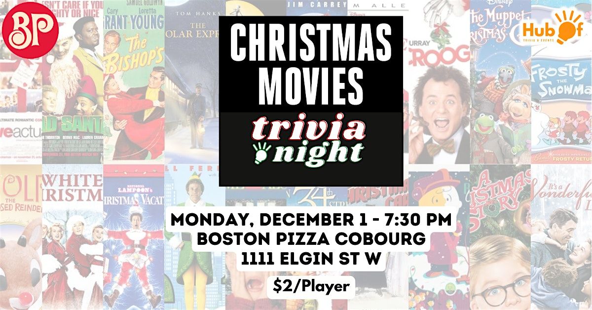 CHRISTMAS MOVIES Trivia Night - Boston Pizza (Cobourg)