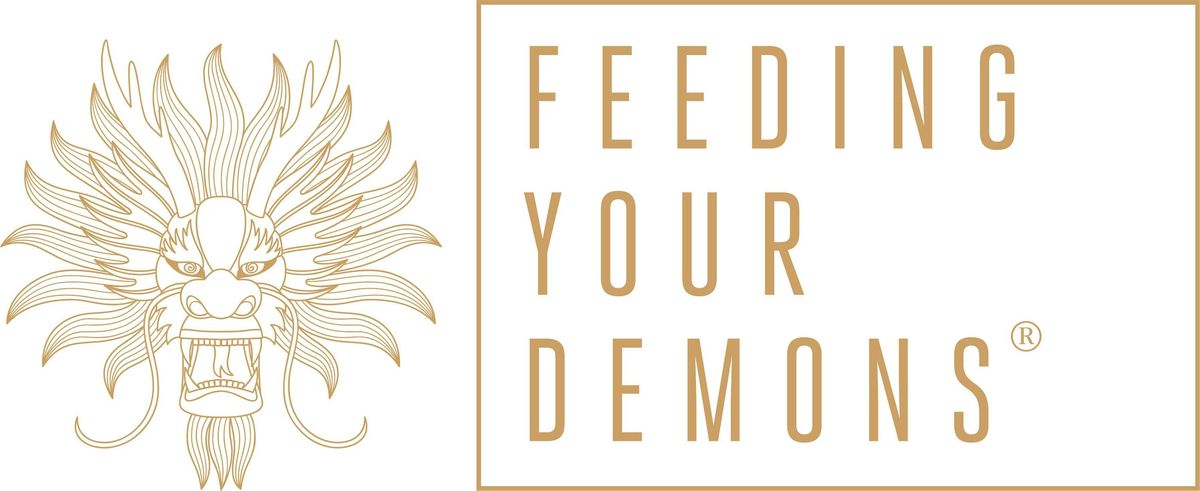 Feeding Your Demons